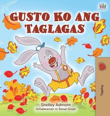 bokomslag I Love Autumn (Tagalog Book for Children)