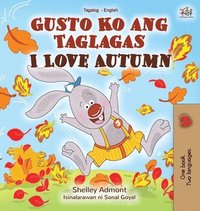 bokomslag I Love Autumn (Tagalog English bilingual children's book)