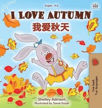 bokomslag I Love Autumn (English Chinese Bilingual Book for Kids - Mandarin Simplified)