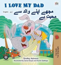 bokomslag I Love My Dad (English Urdu Bilingual Book for Kids)
