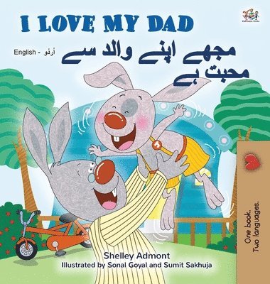 Shelley Admont, Kidkiddos Books, KidKiddos Books - I Love My Dad (English Urdu Bilingual Book for Kids), Inbunden