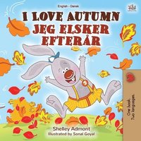 bokomslag I Love Autumn (English Danish Bilingual Book for Kids)