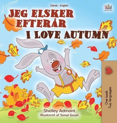 I Love Autumn (Danish English Bilingual Children's Book) 1