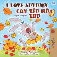 bokomslag I Love Autumn (English Vietnamese Bilingual Book for Children)