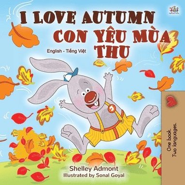 bokomslag I Love Autumn (English Vietnamese Bilingual Book for Children)
