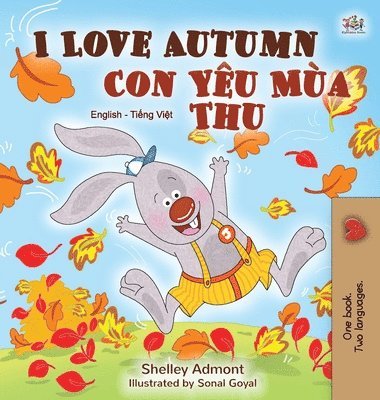 bokomslag I Love Autumn (English Vietnamese Bilingual Book for Children)