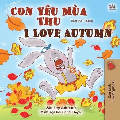 bokomslag I Love Autumn (Vietnamese English Bilingual Book for Kids)