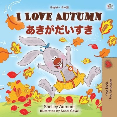 Shelley Admont, Kidkiddos Books, KidKiddos Books - I Love Autumn (English Japanese Bilingual Book for Kids), Häftad