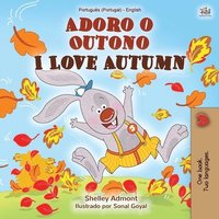 bokomslag I Love Autumn (Portuguese English Bilingual Book for Kids - Portugal)