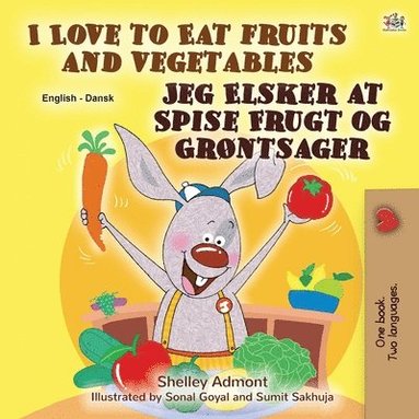 bokomslag I Love to Eat Fruits and Vegetables (English Danish Bilingual Book for Kids)