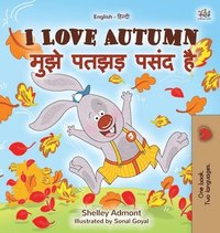 bokomslag I Love Autumn (English Hindi Bilingual Children's Book)