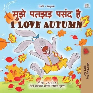bokomslag I Love Autumn (Hindi English Bilingual Book for Kids)