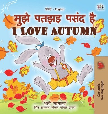 bokomslag I Love Autumn (Hindi English Bilingual Book for Kids)