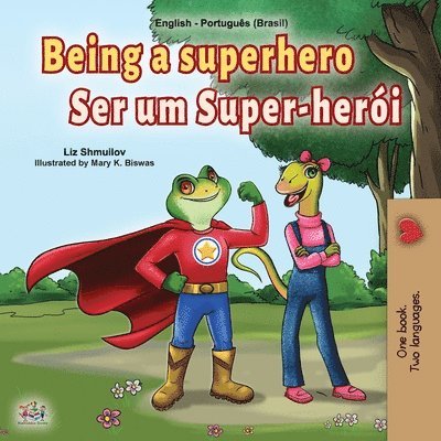 Being a Superhero (English Portuguese Bilingual Book for Kids -Brazil) 1