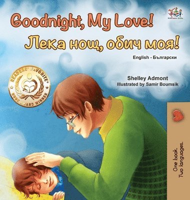bokomslag Goodnight, My Love! (English Bulgarian Bilingual Book for Kids)