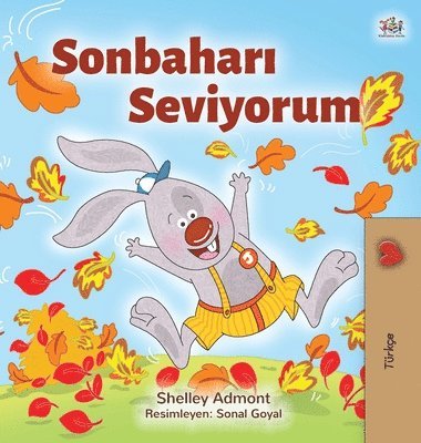 Shelley Admont, Kidkiddos Books, KidKiddos Books - I Love Autumn (Turkish Children's Book), Inbunden