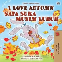 bokomslag I Love Autumn (English Malay Bilingual Book for Children)