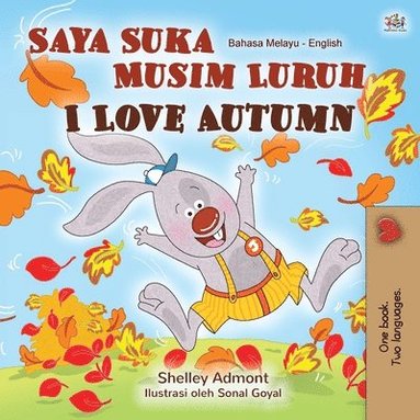 bokomslag I Love Autumn (Malay English Bilingual Book for Kids)