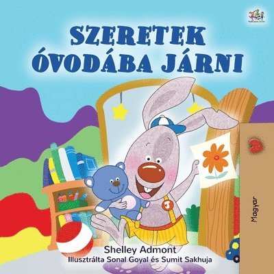 I Love to Go to Daycare (Hungarian Children's Book) 1