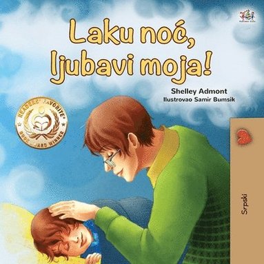 bokomslag Goodnight, My Love! (Serbian Book for Kids - Latin alphabet)