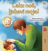 bokomslag Goodnight, My Love! (Serbian Book for Kids - Latin alphabet)