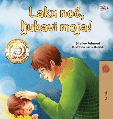 Shelley Admont, Kidkiddos Books, KidKiddos Books - Goodnight, My Love! (Serbian Book for Kids - Latin alphabet), Inbunden
