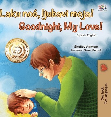 Goodnight, My Love! (Serbian English Bilingual Book for Kids - Latin alphabet) 1