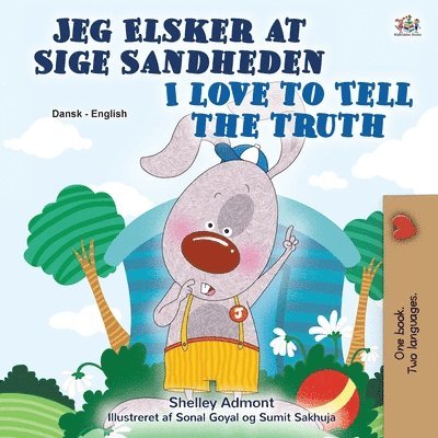 I Love to Tell the Truth (Danish English Bilingual Book for Children) 1