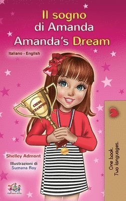 Shelley Admont, Kidkiddos Books, KidKiddos Books - Amanda's Dream (Italian English Bilingual Book for Kids), Inbunden