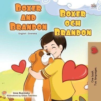 bokomslag Boxer and Brandon (English Swedish Bilingual Book for Kids)