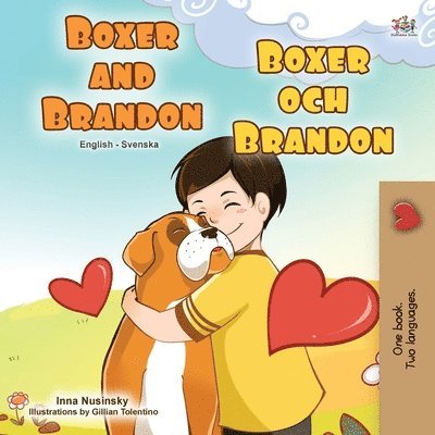 Boxer and Brandon (English Swedish Bilingual Book for Kids) 1