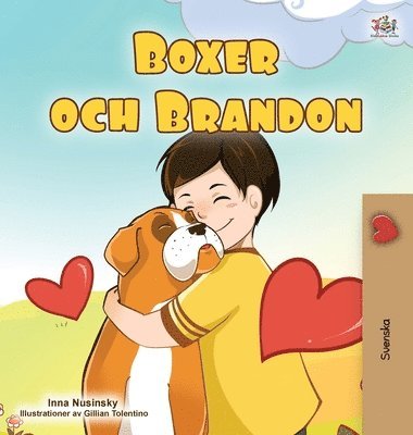 Boxer and Brandon (Swedish Children's Book) 1