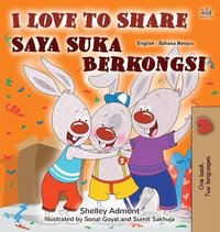 bokomslag I Love to Share (English Malay Bilingual Book for Kids)