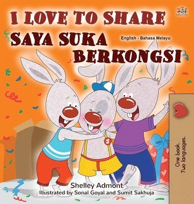 bokomslag I Love to Share (English Malay Bilingual Book for Kids)