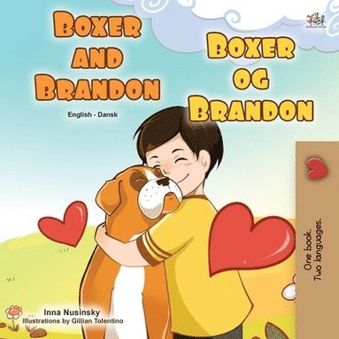 bokomslag Boxer and Brandon (English Danish Bilingual Book for Kids)