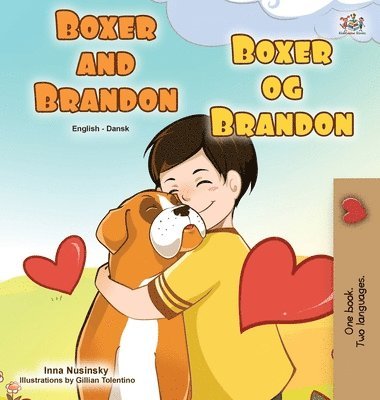 bokomslag Boxer and Brandon (English Danish Bilingual Book for Kids)