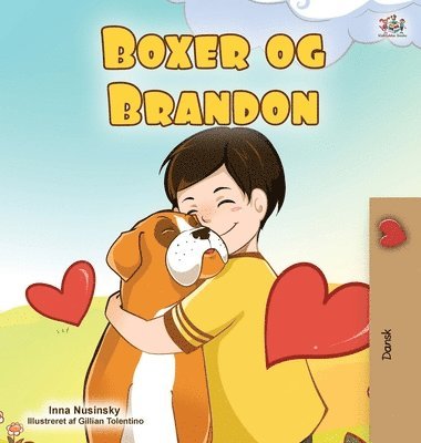 bokomslag Boxer and Brandon (Danish Children's Book)