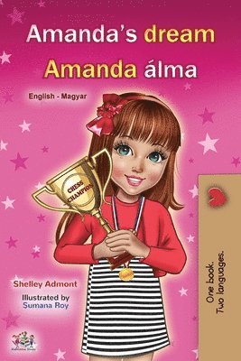bokomslag Amanda's Dream (English Hungarian Bilingual Book for Children)