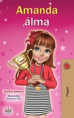 Shelley Admont, Kidkiddos Books, KidKiddos Books - Amanda's Dream (Hungarian Book for Kids), Inbunden