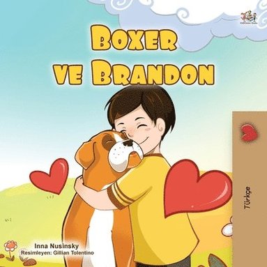 bokomslag Boxer and Brandon (Turkish Book for Kids)