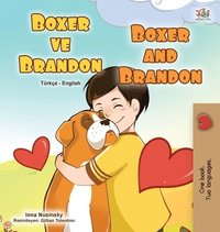 bokomslag Boxer and Brandon (Turkish English Bilingual Children's Book)