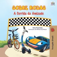 bokomslag The Wheels - The Friendship Race (Portuguese Book for Kids - Brazil)
