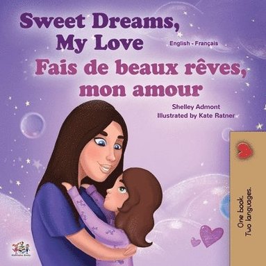 bokomslag Sweet Dreams, My Love (English French Bilingual Book for Kids)