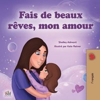 bokomslag Sweet Dreams, My Love (French Children's Book)
