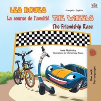 bokomslag The Wheels The Friendship Race (French English Bilingual Children's Book)