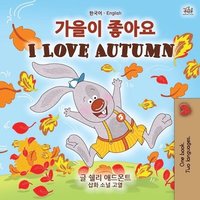 bokomslag I Love Autumn (Korean English Bilingual Children's Book)
