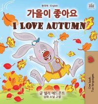 bokomslag I Love Autumn (Korean English Bilingual Children's Book)