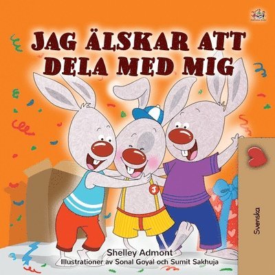 I Love to Share (Swedish Children's Book)
