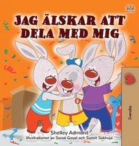 bokomslag I Love to Share (Swedish Children's Book)