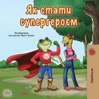 bokomslag Being a Superhero (Ukrainian Book for Kids)